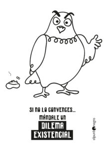 Viñeta con texto sarcástico sobre enviar un dilema existencial.
